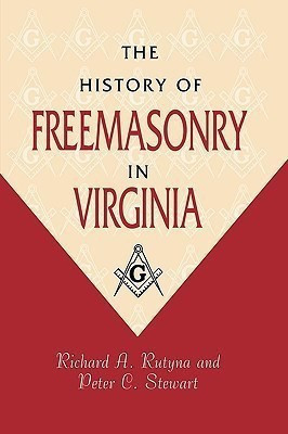 The History of Freemasonry in Virginia(English, Hardcover, Rutyna Richard)