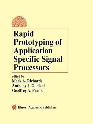 Rapid Prototyping of Application Specific Signal Processors(English, Paperback, unknown)
