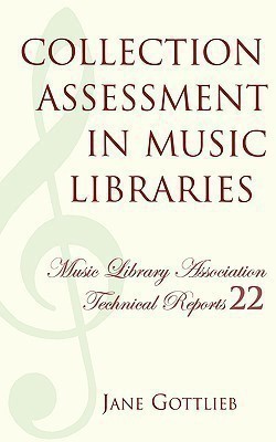 Collection Assessment in Music Libraries(English, Paperback, Gottlieb Jane)