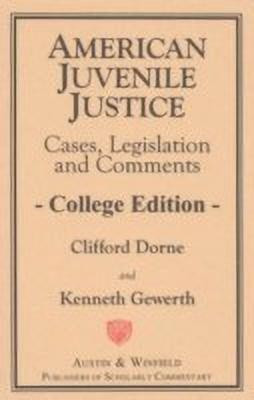 American Juvenile Justice(English, Paperback, Dorne Clifford)