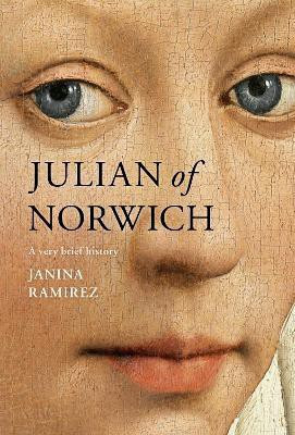 Julian of Norwich(English, Paperback, Ramirez Janina Dr)