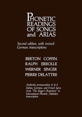Phonetic Readings of Songs and Arias(English, Paperback, Coffin Berton)