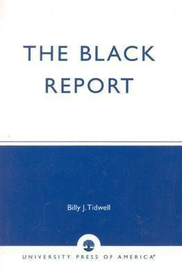 The Black Report(English, Paperback, Tidwell Billy)