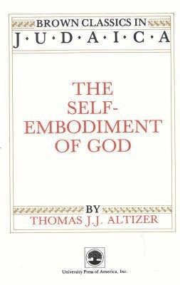 The Self-Embodiment of God(English, Paperback, Altizer Thomas J.)