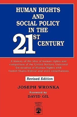 Human Rights and Social Policy in the 21st Century(English, Paperback, Wronka Joseph)