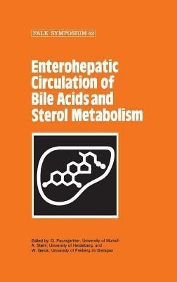 Enterohepatic Circulation of Bile Acids and Sterol Metabolism(English, Hardcover, unknown)