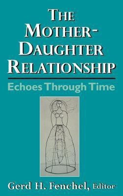 The Mother-Daughter Relationship(English, Hardcover, unknown)