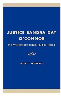 Justice Sandra Day O'Connor(English, Hardcover, Maveety Nancy)