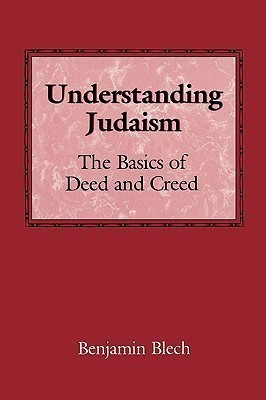 Understanding Judaism(English, Paperback, Blech Benjamin Rabbi)