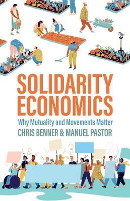 Solidarity Economics(English, Paperback, Benner Chris)