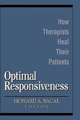 Optimal Responsiveness(English, Hardcover, Bacal Howard A.)