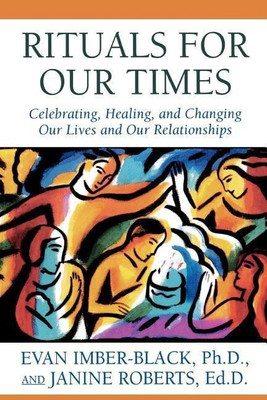 Rituals for Our Times(English, Paperback, Imber-Black Evan)
