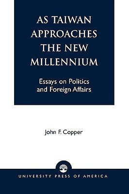 As Taiwan Approaches the New Millennium(English, Paperback, Copper John Franklin)