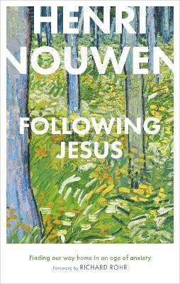 Following Jesus: Finding Our Way Home in an Age of Anxiety(English, Hardcover, unknown)