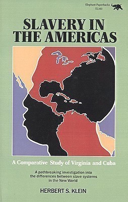 Slavery in the Americas(English, Paperback, Klein Herbert S.)