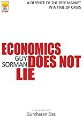 Economics Does Not Lie(Hardcover, Guy Sorman)