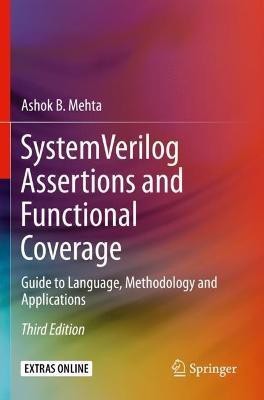 System Verilog Assertions and Functional Coverage(English, Paperback, Mehta Ashok B.)