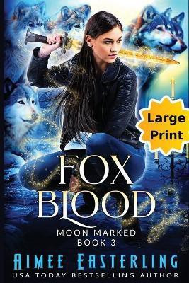 Fox Blood(English, Paperback, Easterling Aimee)