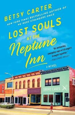 Lost Souls at the Neptune Inn(English, Paperback, Carter Betsy)