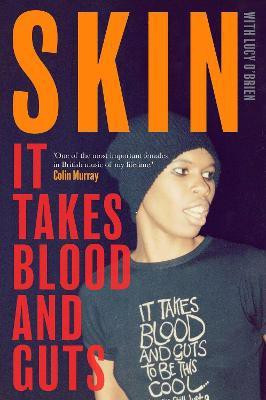 It Takes Blood and Guts(English, Paperback, Skin Lucy)