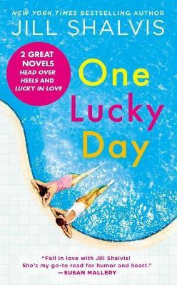 One Lucky Day(English, Paperback, Shalvis Jill)