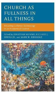 Church as Fullness in All Things(English, Hardcover, unknown)