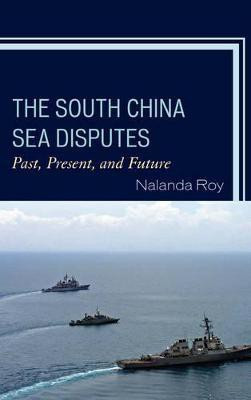 The South China Sea Disputes(English, Paperback, Roy Nalanda)