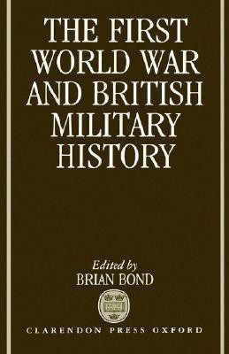 The First World War and British Military History(English, Hardcover, unknown)