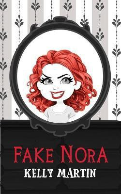 Fake Nora(English, Paperback, Martin Kelly)