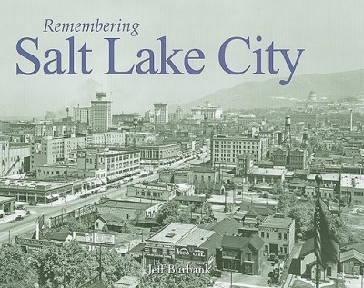 Remembering Salt Lake City(English, Paperback, unknown)