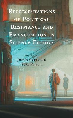 Representations of Political Resistance and Emancipation in Science Fiction(English, Hardcover, unknown)