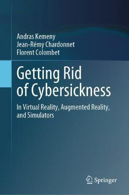 Getting Rid of Cybersickness(English, Hardcover, Kemeny Andras)