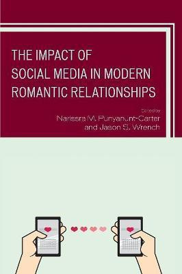 The Impact of Social Media in Modern Romantic Relationships(English, Paperback, unknown)