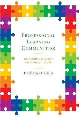 Professional Learning Communities(English, Hardcover, Culp Barbara D.)