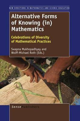 Alternative Forms of Knowing (In) Mathematics(English, Electronic book text, Mukhopadhyay Swapna)