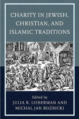Charity in Jewish, Christian, and Islamic Traditions(English, Paperback, unknown)