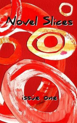Novel Slices Issue 1(English, Paperback, unknown)