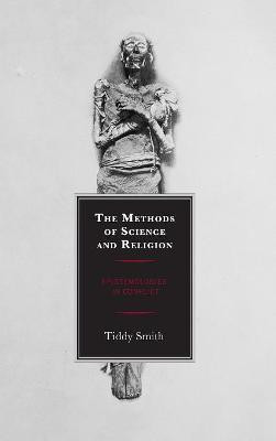 The Methods of Science and Religion(English, Hardcover, Smith Tiddy)
