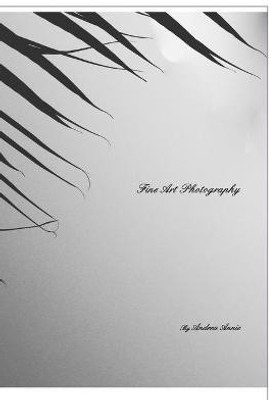 Fine Art Photography(English, Paperback, Annie Andrea)