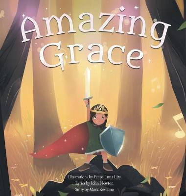 Amazing Grace(English, Hardcover, Restaino Mark)