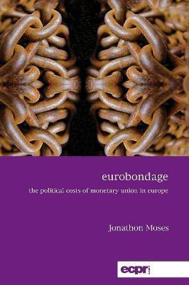 Eurobondage(English, Paperback, Moses Jonathon)