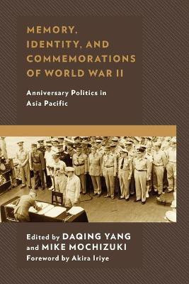 Memory, Identity, and Commemorations of World War II(English, Paperback, unknown)