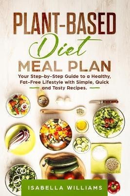 Plant-Based Diet Meal Plan(English, Paperback, Williams Isabella)