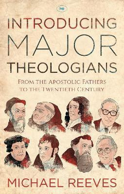 Introducing Major Theologians(English, Paperback, Reeves Michael Dr)