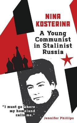 Nina Kosterina(English, Paperback, Phillips Jennifer)
