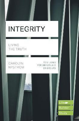 Integrity (Lifebuilder Study Guides)(English, Paperback, Nystrom Carolyn)