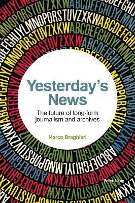 Yesterday's News(English, Paperback, Braghieri Marco)