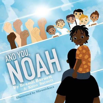 And You, Noah(English, Paperback, Barnett Brandi)