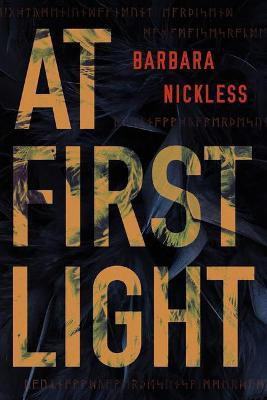 At First Light(English, Paperback, Nickless Barbara)