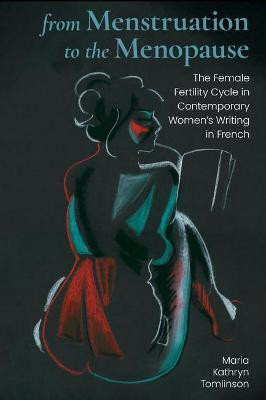 From Menstruation to the Menopause(English, Electronic book text, Tomlinson Maria Kathryn)